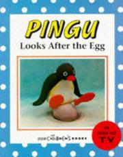 Cover of: Pingu Looks After the Egg (Pingu)