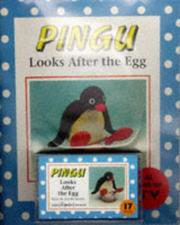 Cover of: Pingu Looks After the Egg (Young Collection) by Sybylle von Flue