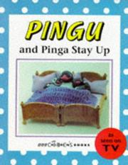 Cover of: Pingu and Pinga Stay Up (Pingu)