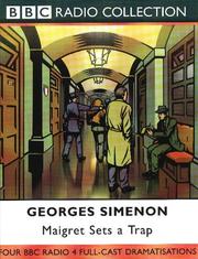 Cover of: Maigret Sets a Trap (BBC Radio Collection)