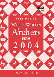 Who's Who in The Archers 2004 (Archers) by Keri Davies