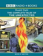 Cover of: The Complete Tales of the Unexpected (BBC Radio Collection) by Roald Dahl