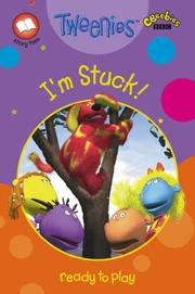 Cover of: I'm Stuck (Tweenies) by BBC Books
