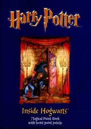 Inside Hogwarts by J. K. Rowling