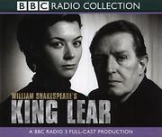Cover of: King Lear (BBC Radio Shakespeare) by William Shakespeare