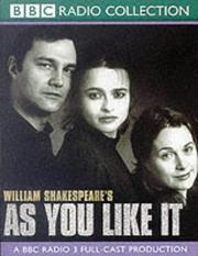 Cover of: As You Like It (BBC Radio Collection) by William Shakespeare