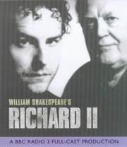 Cover of: King Richard II (BBC Radio Collection) by William Shakespeare