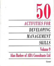 Cover of: 50 Activities for Developing Management Skills (Fifty Activities for Developing Management Skills, 9)