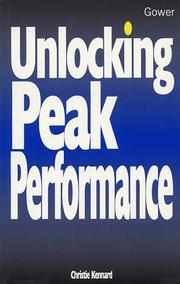 Cover of: Unlocking Peak Performance (Smart Management Guides) by Christie Kennard