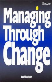 Cover of: Managing Through Change (Smart Management Guides)