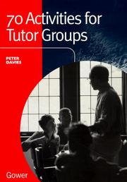 Cover of: 70 Activities for Tutor Groups by Peter Davies - undifferentiated