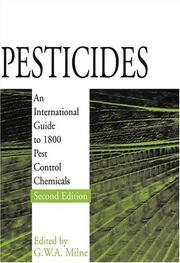 Cover of: Pesticides: An International Guide to 1800 Pest Control Chemicals