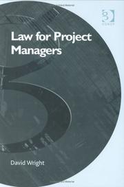 Cover of: Law For Project Managers by David M. Wright