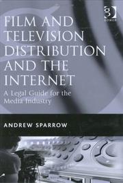 Cover of: Film and Television Distribution and the Internet | Andrew Sparrow
