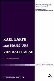 Karl Barth and Hans Urs von Balthasar by Stephen D. Wigley