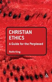 Cover of: Christian Ethics: A Guide for the Perplexed (Guides for the Perplexed)