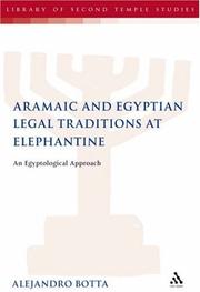 Cover of: Aramaic and Egyptian Legal Traditions at Elephantine: An Egyptological Approach (Library of Second Temple Studies)