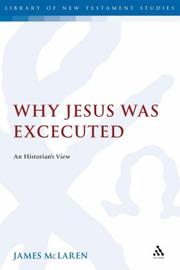 Cover of: Why Jesus Died by James McLaren, James McLaren