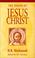 Cover of: Person of Jesus Christ