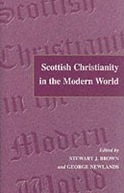 Cover of: Scottish Christianity in the Modern World: In Honour of A.C. Cheyne