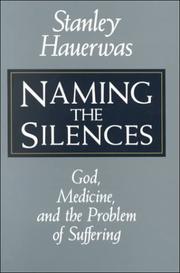 Cover of: Naming the Silences by Stanley Hauerwas