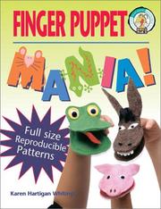 Cover of: Finger Puppet Mania | Karen H. Whiting