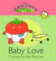 Cover of: Baby Love Comes to the Rescue (The Heartland Series)