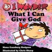 Cover of: I Wonder What I Can Give God (I Wonder Series)