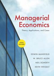 Cover of: Managerial Economics by Edwin Mansfield, W. Bruce Allen, Neil A. Doherty