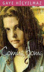 Cover of: Coming Home by Gaye Hicyilmaz