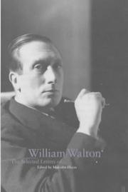 Cover of: The Selected Letters of William Walton by William Walton