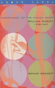 Cover of: Discoverer of the Human Heart-William Harvey 1578-1657 (Short Lives)