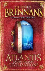 Atlantis and Other Lost Civilizations by Herbie Brennan       