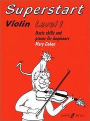 Cover of: Superstart Vn Level 1 Violin Book by Mary Cohen
