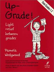 Cover of: Up-Grade!: Light Relief Between Grades, Flute - Grades 1-2