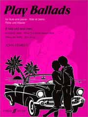 Cover of: Play Ballads by John Kember, John Kember