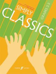 Cover of: Simply Classics Grades 2-3 (Piano Solo Grades)