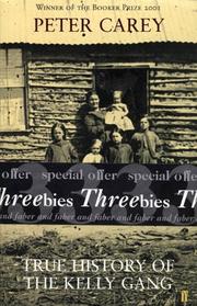 Cover of: Threebies: Peter Carey (Faber "Threebies")