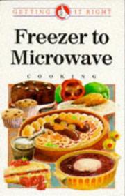 Cover of: Freezer to Microwave Cooking (Getting It Right)
