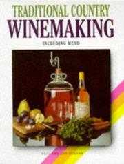 Cover of: Traditional Country Winemaking: Including Mead (Picture Know-how)