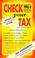 Cover of: Check Your Tax and Money Facts