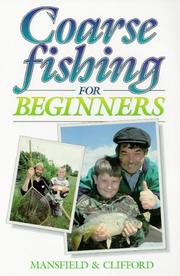 Coarse fishing for beginners by Kenneth Mansfield