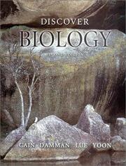 Cover of: Discover Biology, Second Edition (with Student CD-ROM) by Michael L. Cain, Hans Damman, Robert A. Lue, Carol Kaesuk Yoon