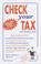 Cover of: Check Your Tax and Money Facts