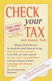 Cover of: Check Your Tax and Money Facts by Graham Kitchen, Graham Kitchen