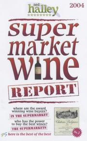 Cover of: Ned Halley's Supermarket Wine Report