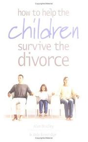 Cover of: How to Help Your Children Survive Your Divorce