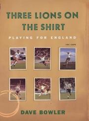 Cover of: Three Lions on the Shirt: Playing for England