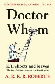 Cover of: Doctor Whom: The Zero Tolerance Approach to Parodication (Gollancz)