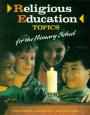Cover of: Religious Education Topics for the Primary School